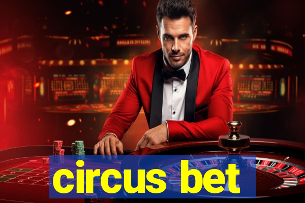 circus bet